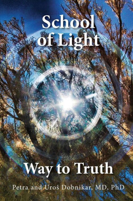 School Of Light : Way To Truth