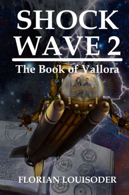 Shock Wave 2 : The Book Of Vallora