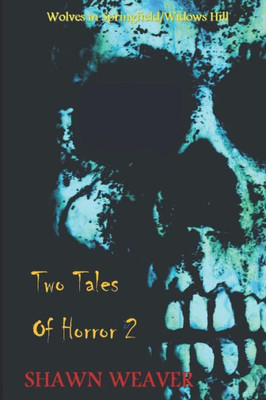 Two Tales Of Horror 2