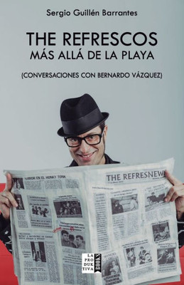 The Refrescos : Más Allá De La Playa