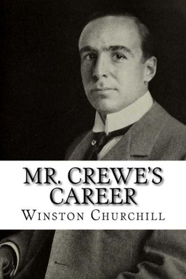 Mr. Crewe'S Career