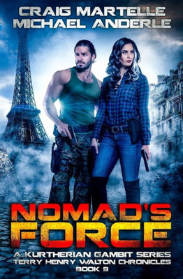 Nomad'S Force : A Kurtherian Gambit Series