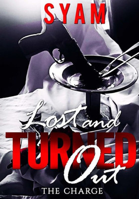 Lost And Turned Out - The Charge
