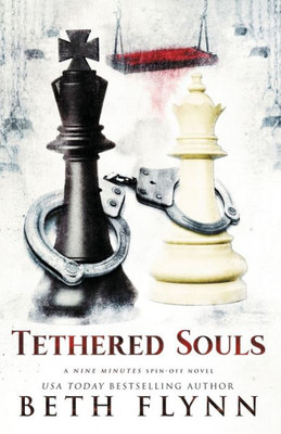 Tethered Souls : A Nine Minutes Spin-Off Novel