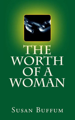 The Worth Of A Woman