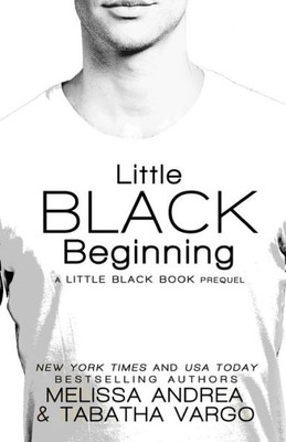 Little Black Beginning : A Little Black Book Prequel