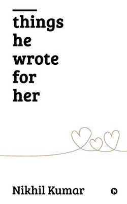 Things He Wrote for Her