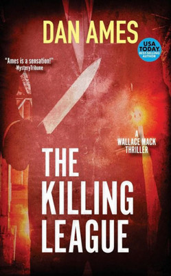 The Killing League : A Wallace Mack Thriller