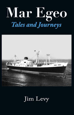 Mar Egeo : Tales And Journeys