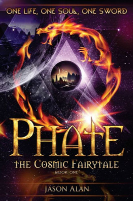 Phate : The Cosmic Fairy Tale