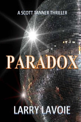 Paradox : A Scott Tanner Thriller