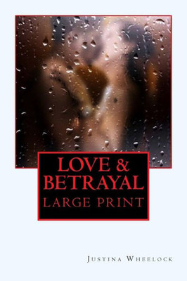 Love And Betrayal Large Print : The Aaron Family Series