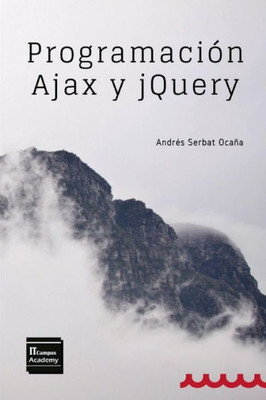 Programacin Ajax Y Jquery/ Ajax And Jquery Programming