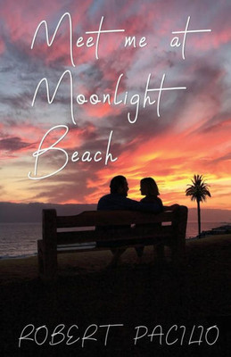 Meet Me At Moonlight Beach