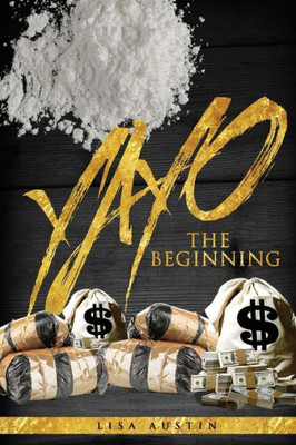 Yayo : The Beginning