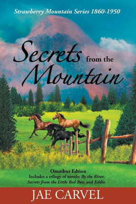 Secrets From The Mountain