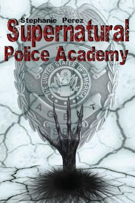 Supernatural Police Academy