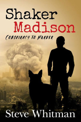 Shaker Madison : Conspiracy To Murder