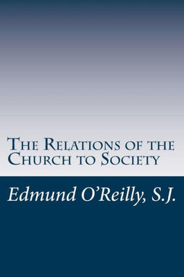 The Relations Of The Church To Society