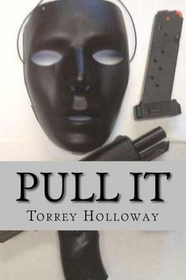 Pull It : Pull It C.J. Story