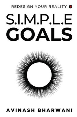 Simple Goals: Redesign Your Reality