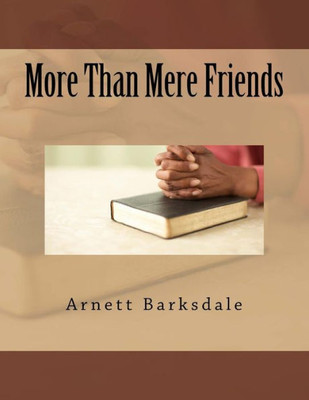 More Than Mere Friends