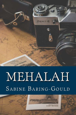 Mehalah : A Story Of The Salt Marshes