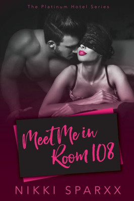 Meet Me In Room 108