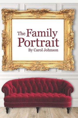 The Family Portrait : A Struggle To Have A Family