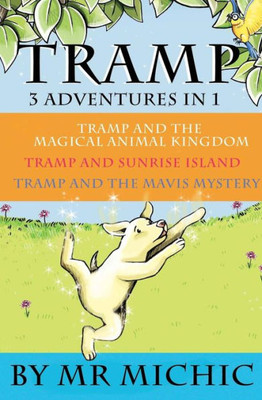 The Tramp Trilogy : 3 Tramp Adventures In 1