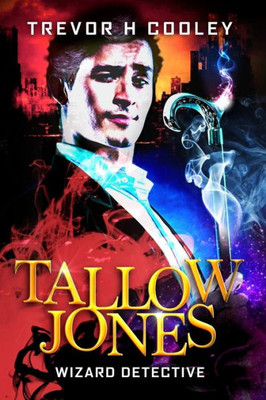 Tallow Jones : Wizard Detective