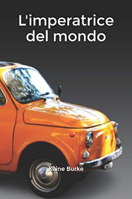 L'imperatrice del mondo (Italian Edition)