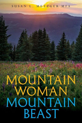 Mountain Woman Mountain Beast
