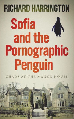 Sofia And The Pornographic Penguin