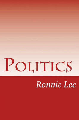 Politics : The Philosophy Of The State