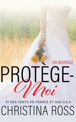 Protge-Moi : Un Mariage