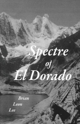 Spectre Of El Dorado
