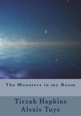 The Monsters In My Room