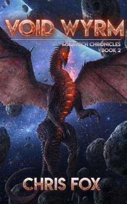 Void Wyrm : Magitech Chronicles