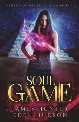 Soul Game : An Urban Fantasy Adventure