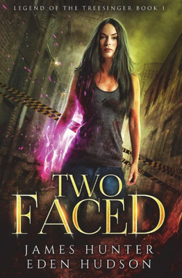 Two-Faced : An Urban Fantasy Adventure