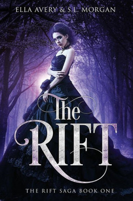 The Rift : Book One, Rift Saga