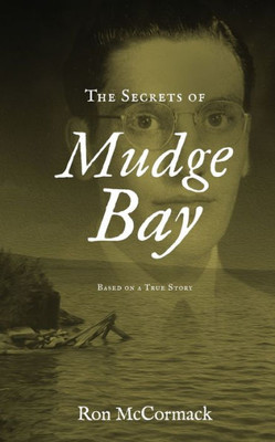 The Secrets Of Mudge Bay