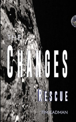 The Changes : Rescue