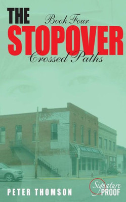 The Stopover : Crossed Paths