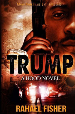 Trump : A Hood Novel