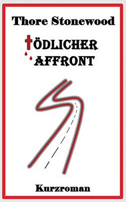 Tödlicher Affront (German Edition)