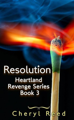 Resolution : Heartland Revenge Series