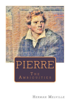 Pierre : The Ambiguities