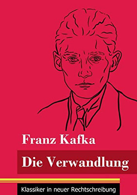 Die Verwandlung: (Band 23, Klassiker in neuer Rechtschreibung) (German Edition) - Paperback